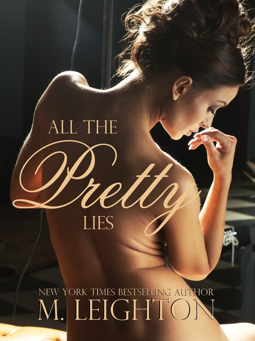 Title details for All the Pretty Lies by M. Leighton - Wait list